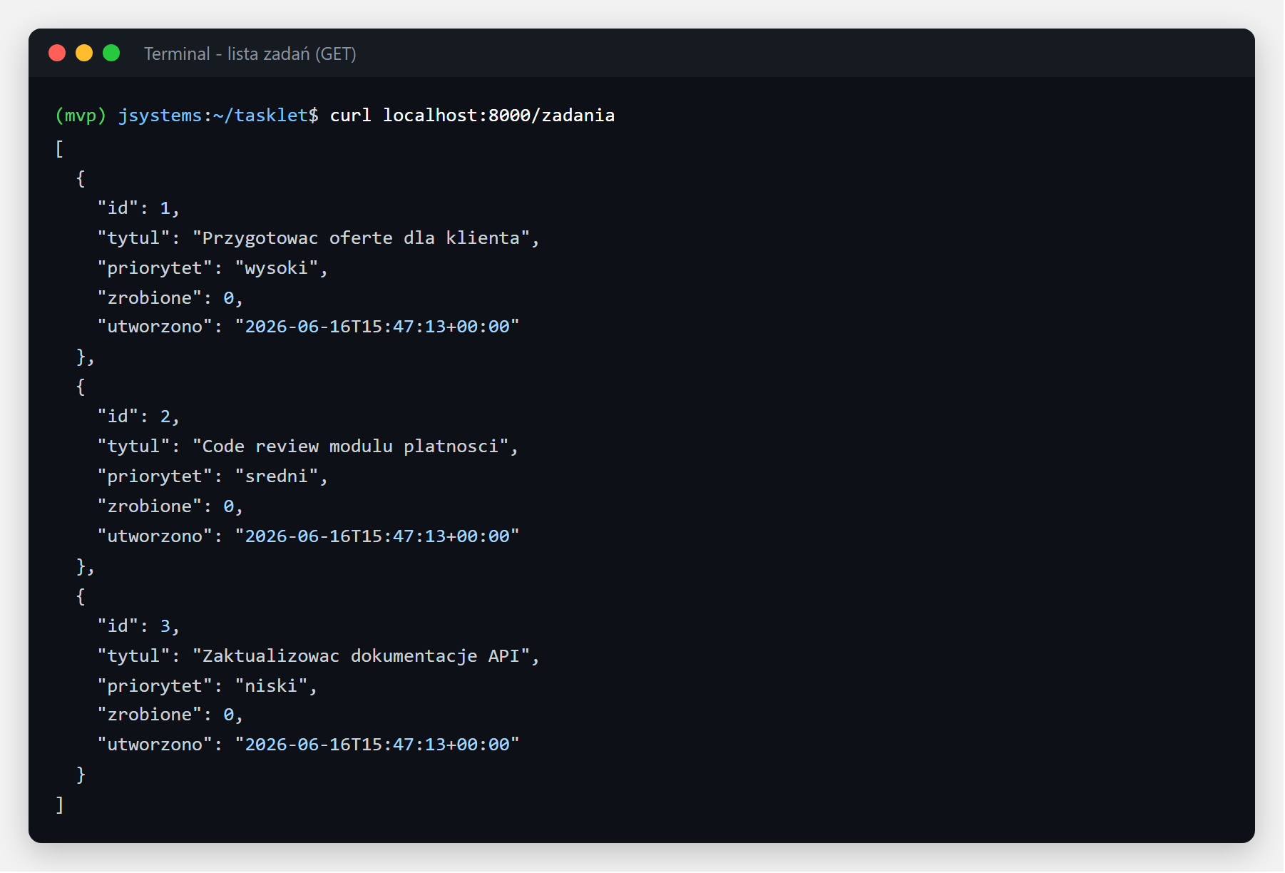 Lista zadań w formacie JSON. Każde ma identyfikator, priorytet, status i datę utworzenia.