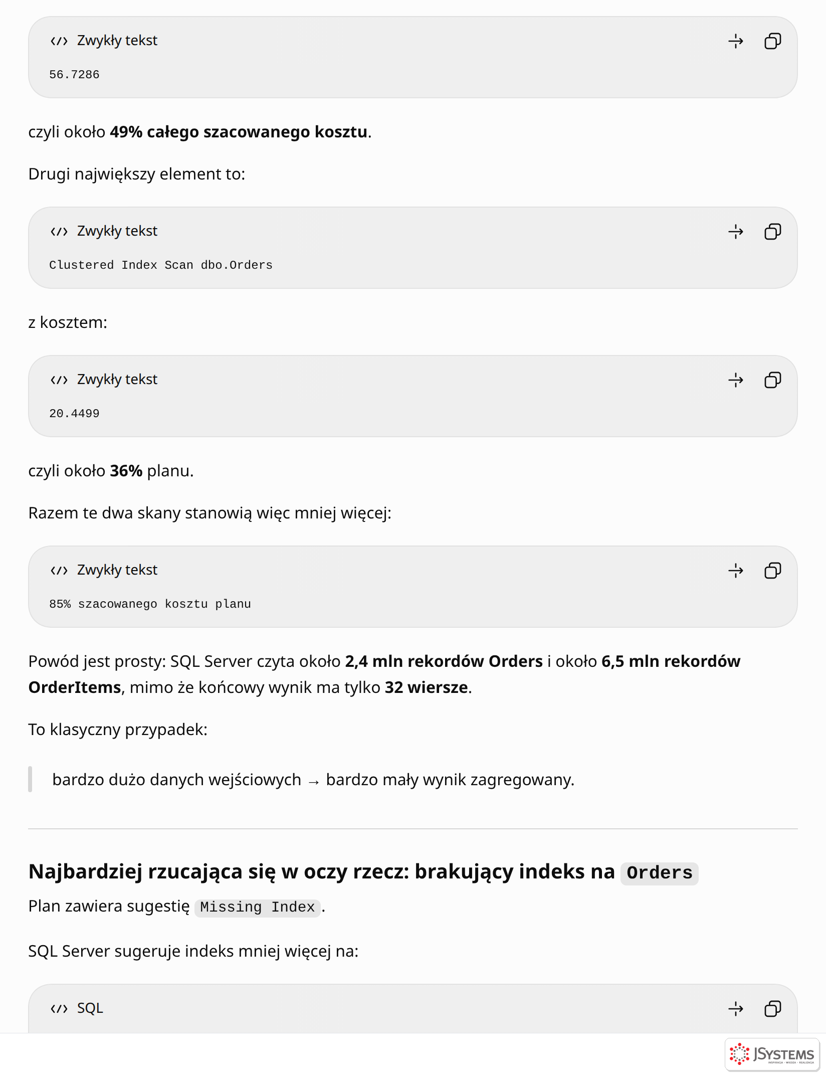 ChatGPT wyjaśnia rzeczywisty plan wykonania z pliku sqlplan: równoległość, skanowanie tabel Orders i OrderItems, złączenia Hash Match, brakujący indeks i nadmierny przydział pamięci