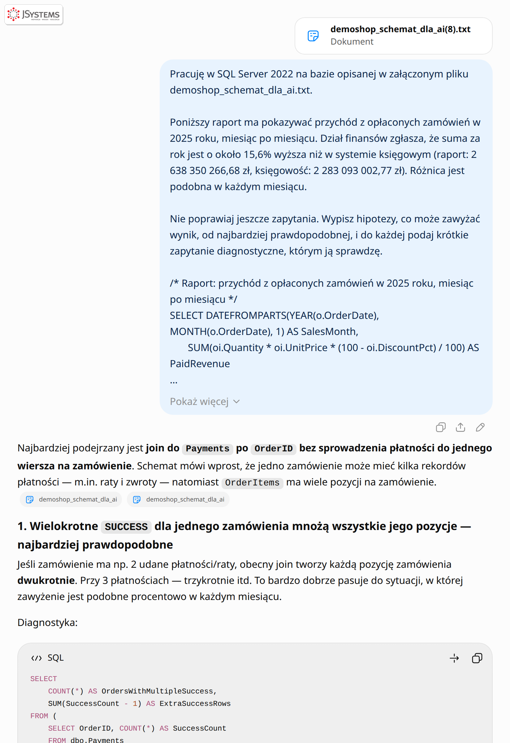 ChatGPT wypisuje pięć hipotez zawyżenia raportu, od wielokrotnych płatności SUCCESS po strefę czasową, z zapytaniem diagnostycznym do każdej