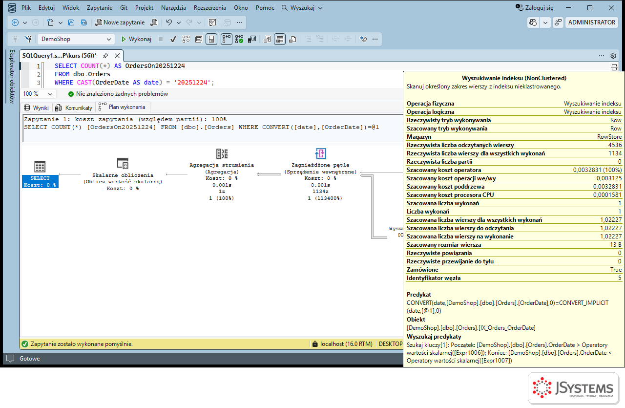 Dymek wyszukiwania w indeksie dla warunku CAST(OrderDate AS date): SQL Server zamienia rzutowanie na zakres jednego dnia