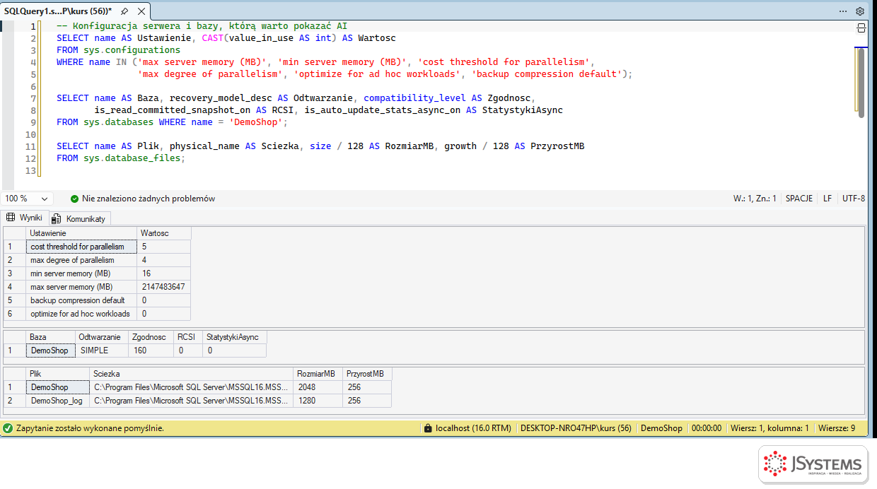 SSMS: konfiguracja SQL Server 2022 z max server memory bez limitu, cost threshold for parallelism 5 i MAXDOP 4 oraz ustawienia bazy DemoShop i plików