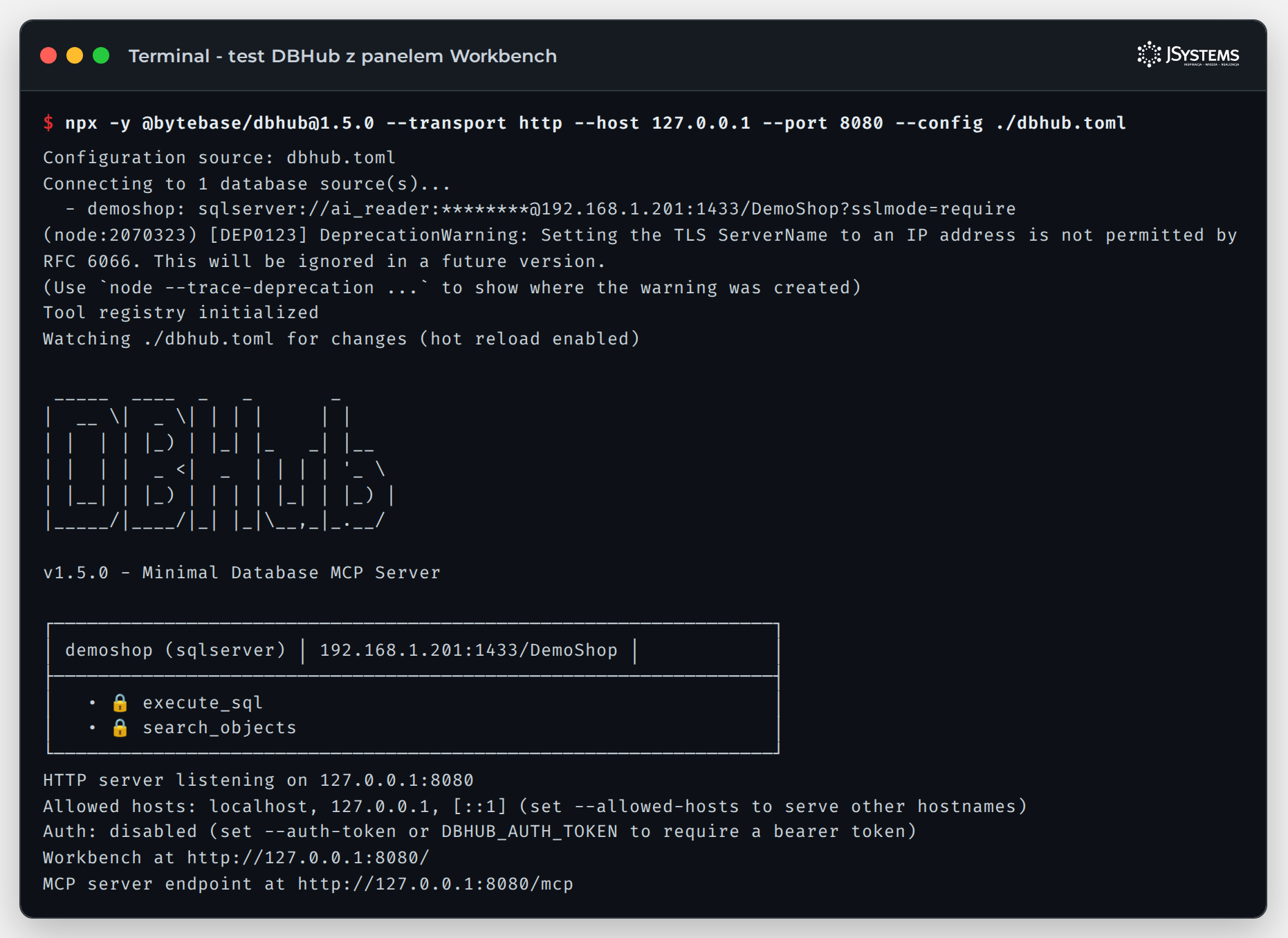 Terminal: uruchomienie serwera MCP DBHub 1.5.0 z panelem Workbench, połączenie z SQL Server DemoShop i dwa narzędzia w trybie tylko do odczytu