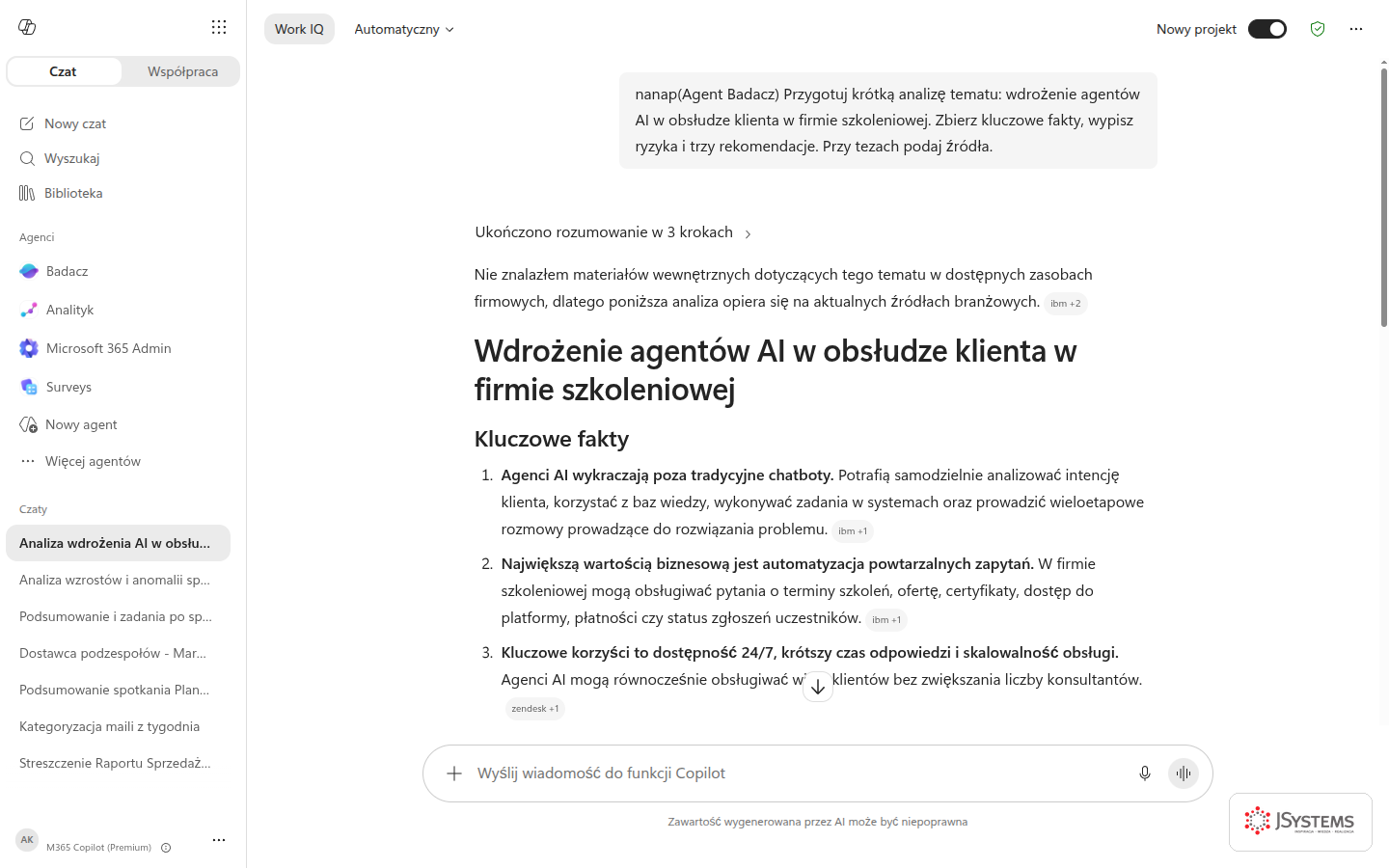 Wynik Promptu 24: research przez agenta Badacz - fakty, ryzyka, rekomendacje.