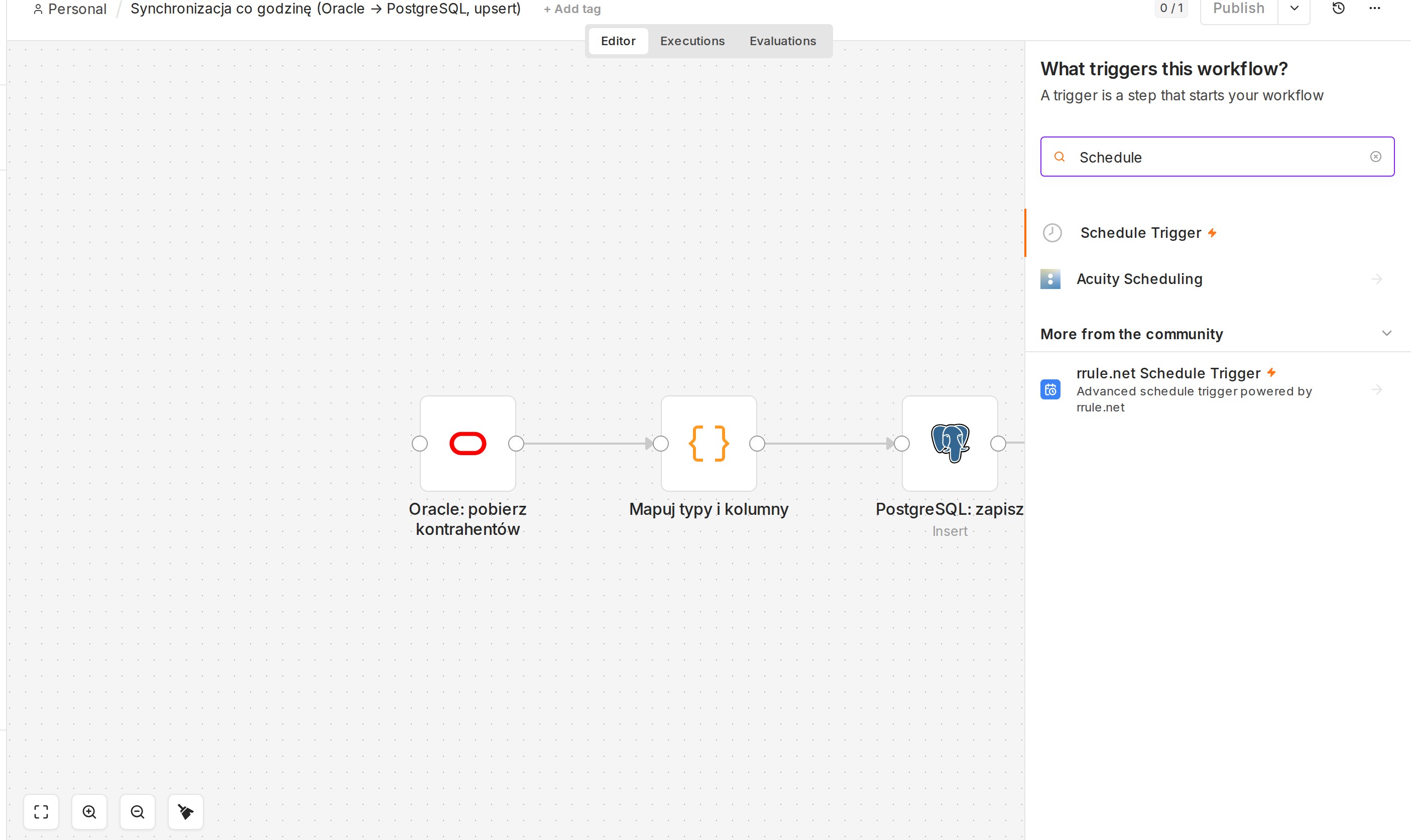 Panel What triggers this workflow w n8n po wpisaniu Schedule pokazuje wynik Schedule Trigger; na kanwie potok Oracle, Mapuj typy i kolumny, PostgreSQL bez wyzwalacza