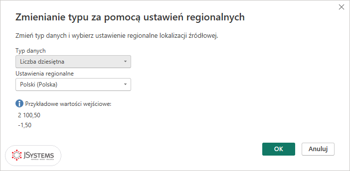 Okno Zmienianie typu za pomocą ustawień regionalnych: Liczba dziesiętna, Polski (Polska), przykłady 2 100,50 i -1,50