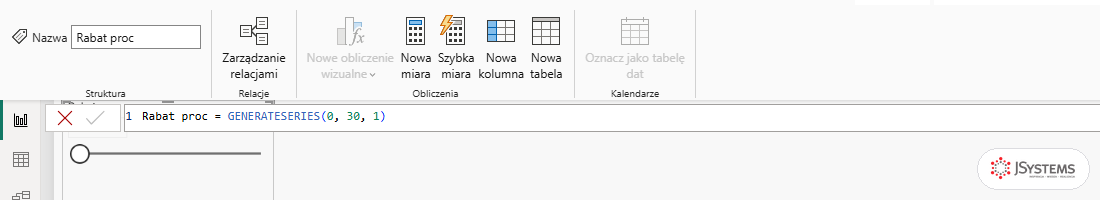 Pasek formuły Power BI z definicją tabeli parametru Rabat proc = GENERATESERIES(0, 30, 1)