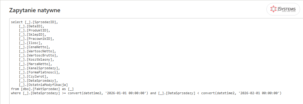 Okno Zapytanie natywne w Power Query: SELECT z tabeli FaktSprzedaz z warunkiem where na DataSprzedazy od 2026-01-01 do 2026-02-01