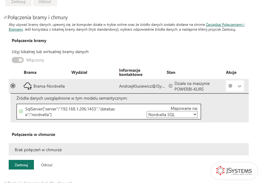 Ustawienia modelu semantycznego w usłudze Power BI: sekcja Połączenia bramy i chmury, zaznaczona brama Brama-Nordvella i źródło SqlServer zmapowane na Nordvella SQL