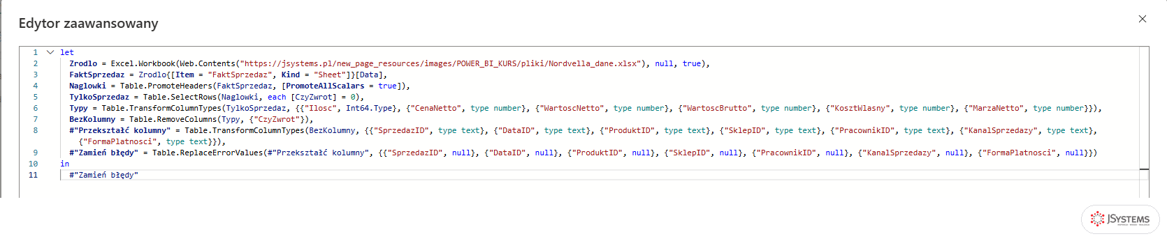 Okno Edytor zaawansowany w Power Query online z kodem M przepływu Nordvella Sprzedaz: Web.Contents, Table.SelectRows z warunkiem CzyZwrot = 0 i Table.ReplaceErrorValues