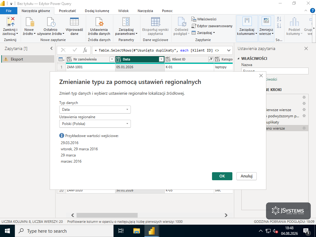 Okno Zmienianie typu za pomocą ustawień regionalnych. Typ danych ustawiony na Data, ustawienia regionalne Polski (Polska), poniżej przykładowe wartości daty