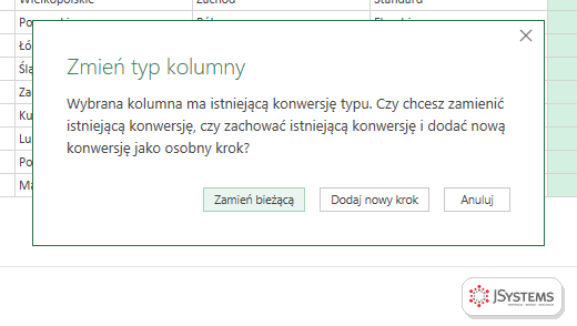Okno Zmień typ kolumny w Power Query z przyciskami Zamień bieżącą, Dodaj nowy krok i Anuluj