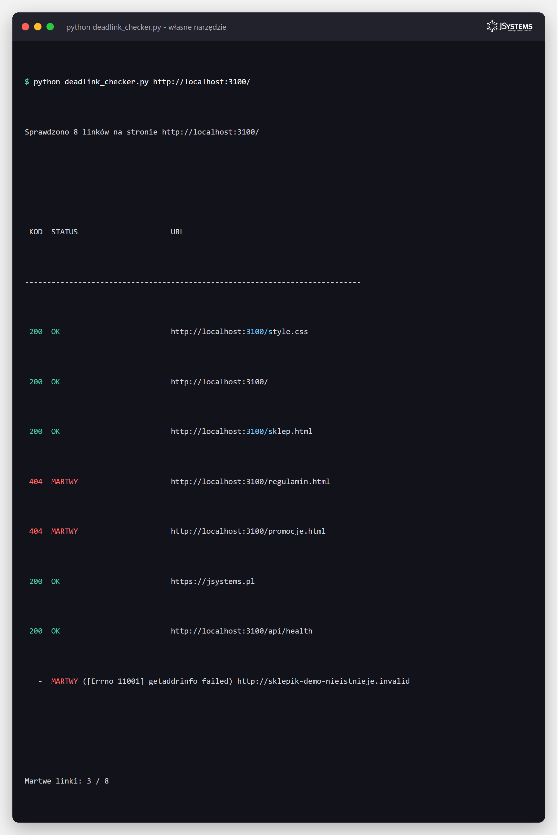 Terminal ze skryptem DeadLink checker w Pythonie, który wykrył trzy martwe linki na stronie Sklepiku (dwa 404 i jeden bez odpowiedzi DNS)