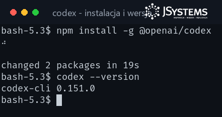 Terminal po instalacji Codeksa: polecenie npm install -g @openai/codex zakończone sukcesem oraz codex --version zwracające numer wersji narzędzia