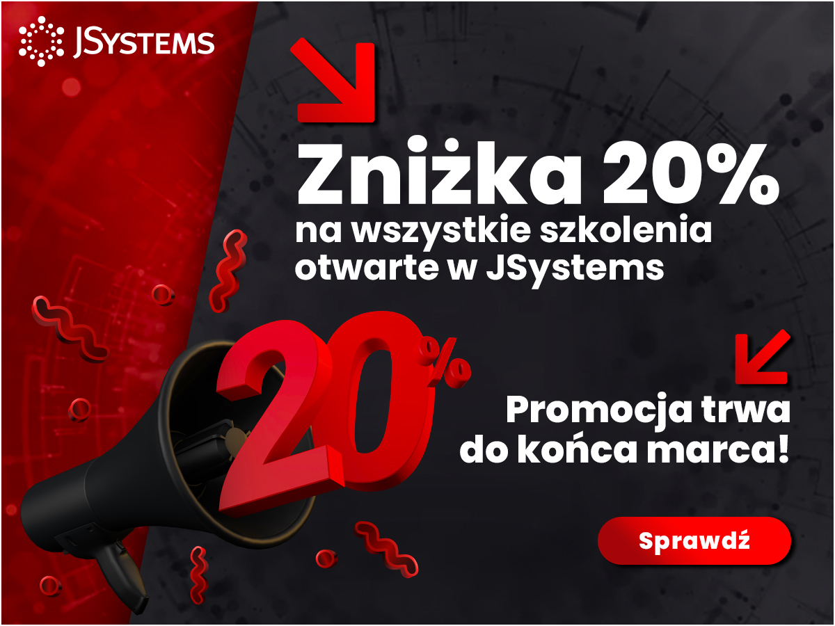 Zniżka 20% na wszystkie szkolenia otwarte w JSystems — promocja do końca marca
